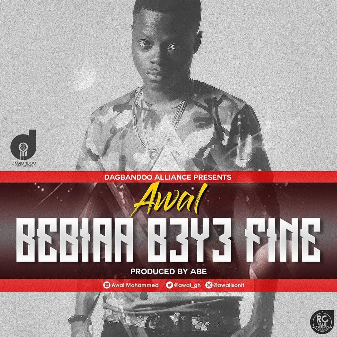 Awal – Bibiaa Beye Fine (BBF) (Prod By Abebeatz)