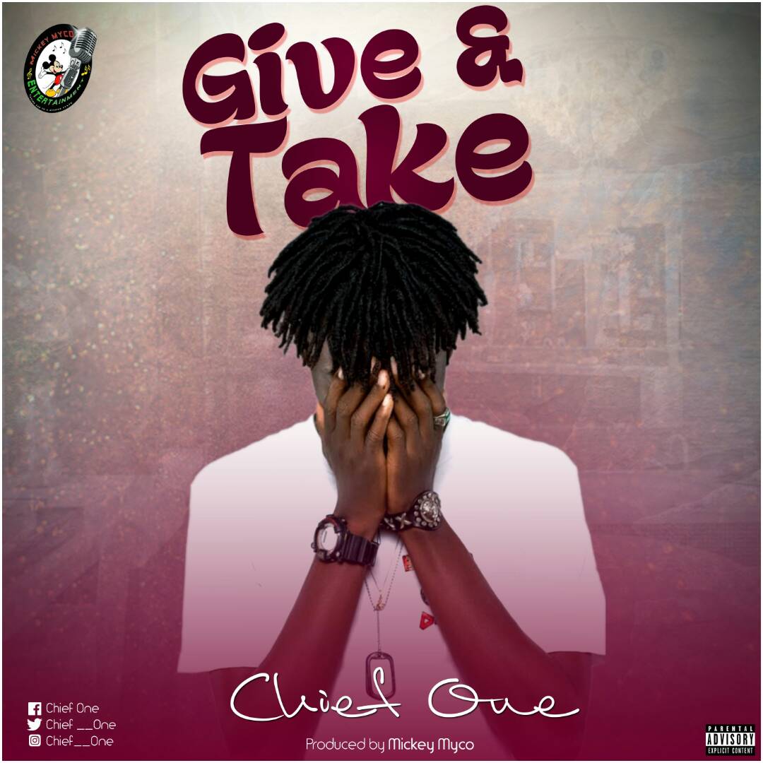 Chief One - Give & Take