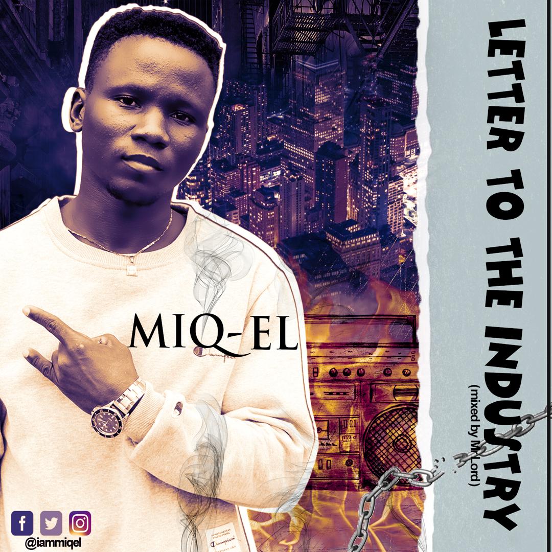 MiQ-El – Letter To The Industry (Mixed By Mr. Lord)