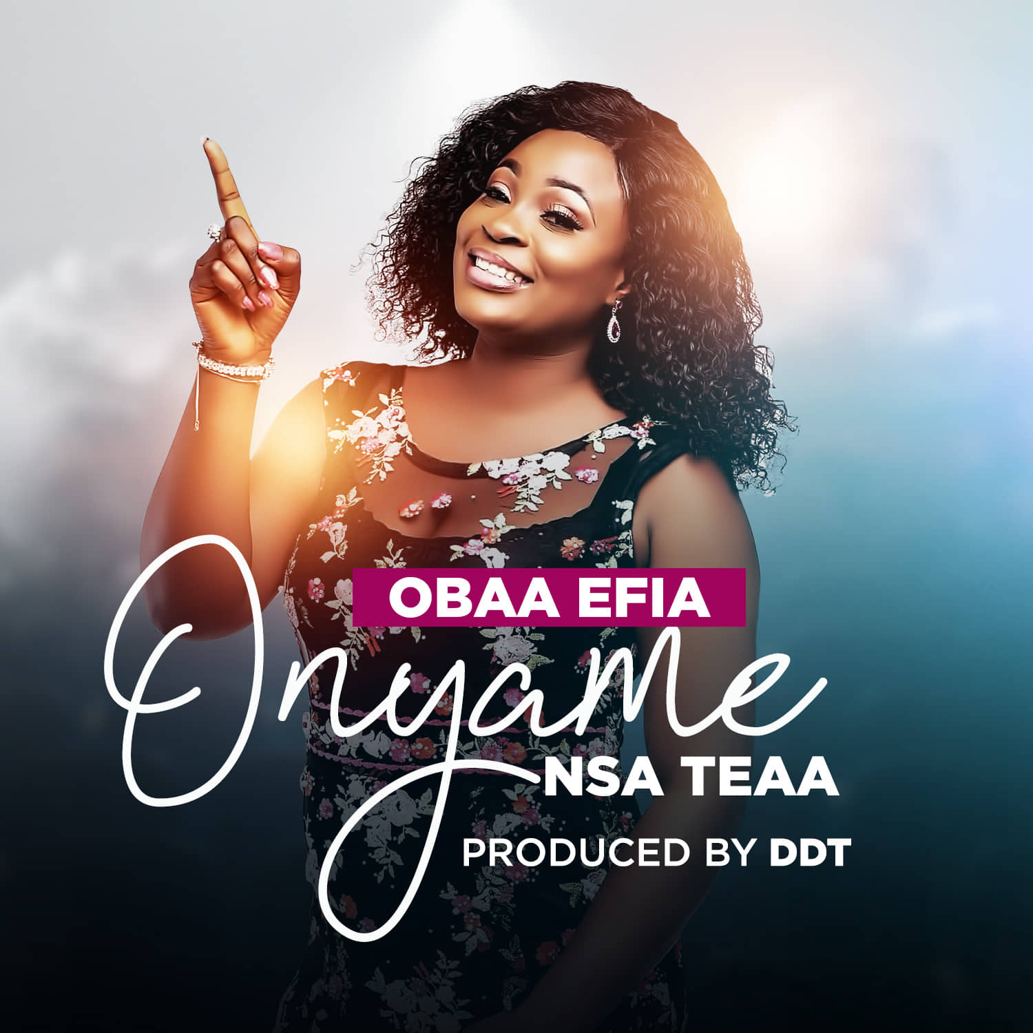 Obaa Efia - Onyame Nsa tia (Prod by DDT)