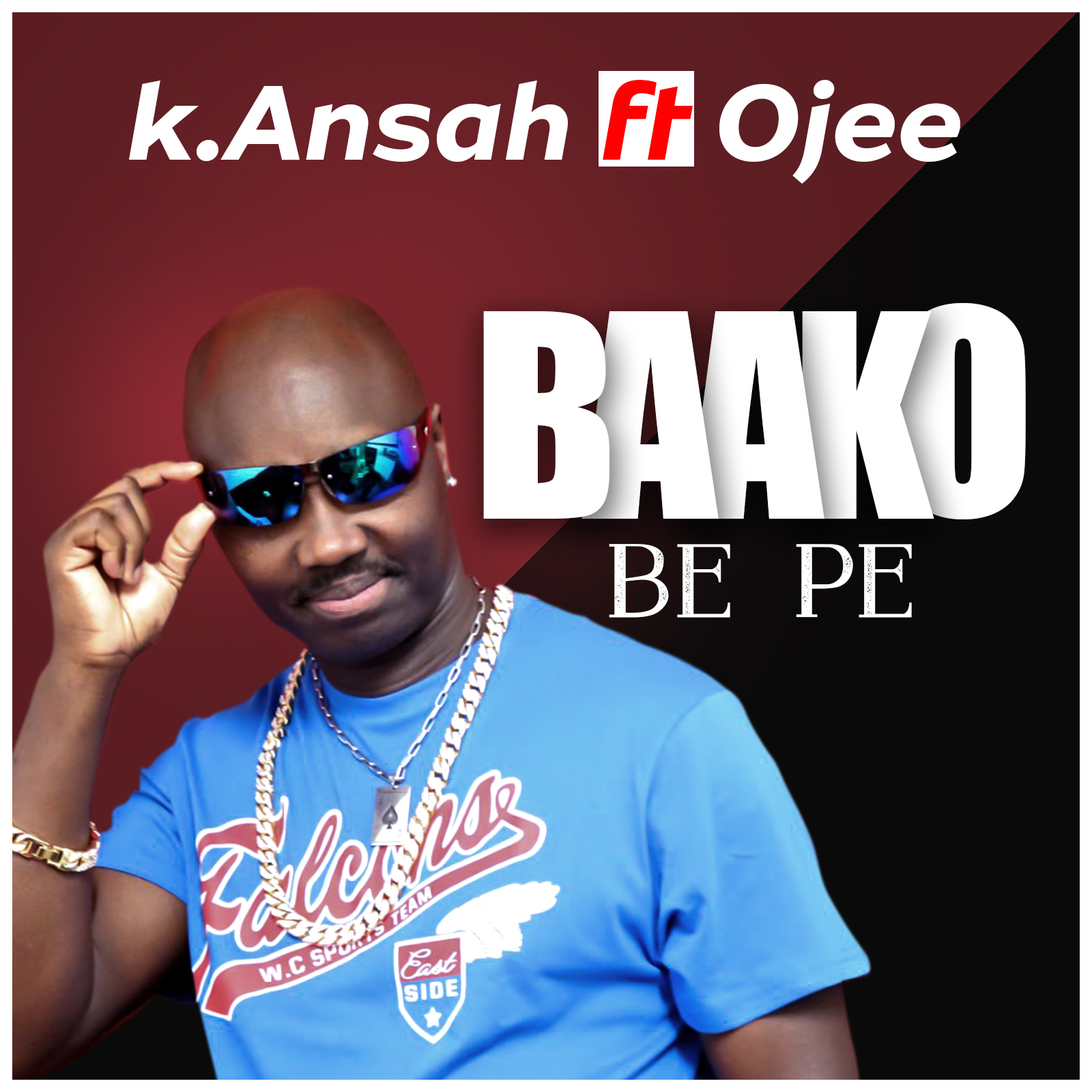 K.Ansah ft Ojee - Baako Be Pe (Dklassgh.Com)