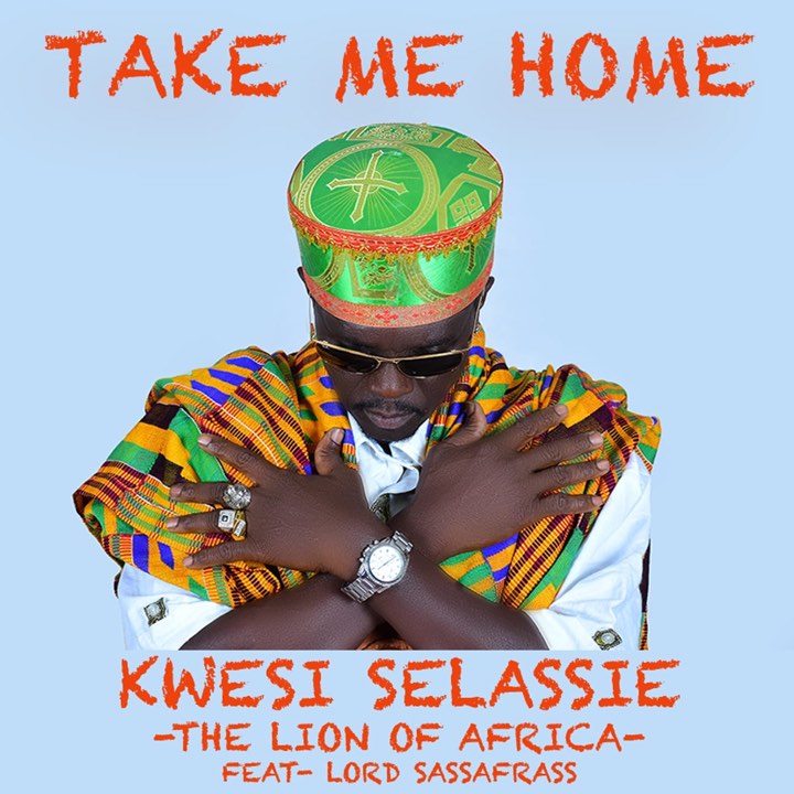 Kwesi Selassie - Take Me Home