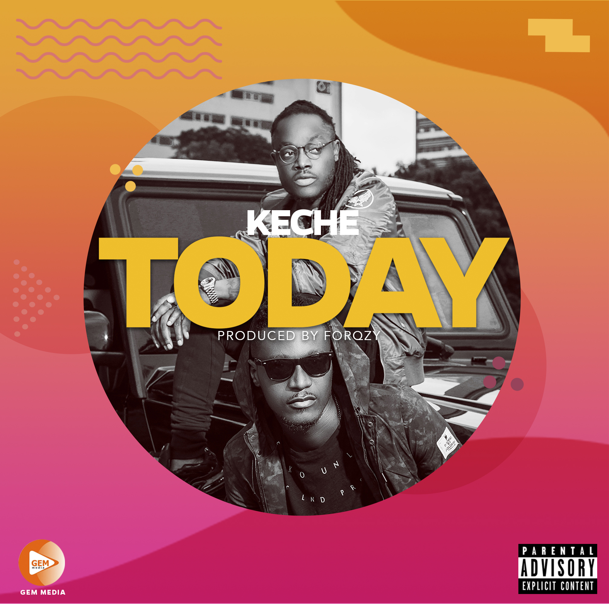 Keche - Today (Prod by Forqzy Beatz)
