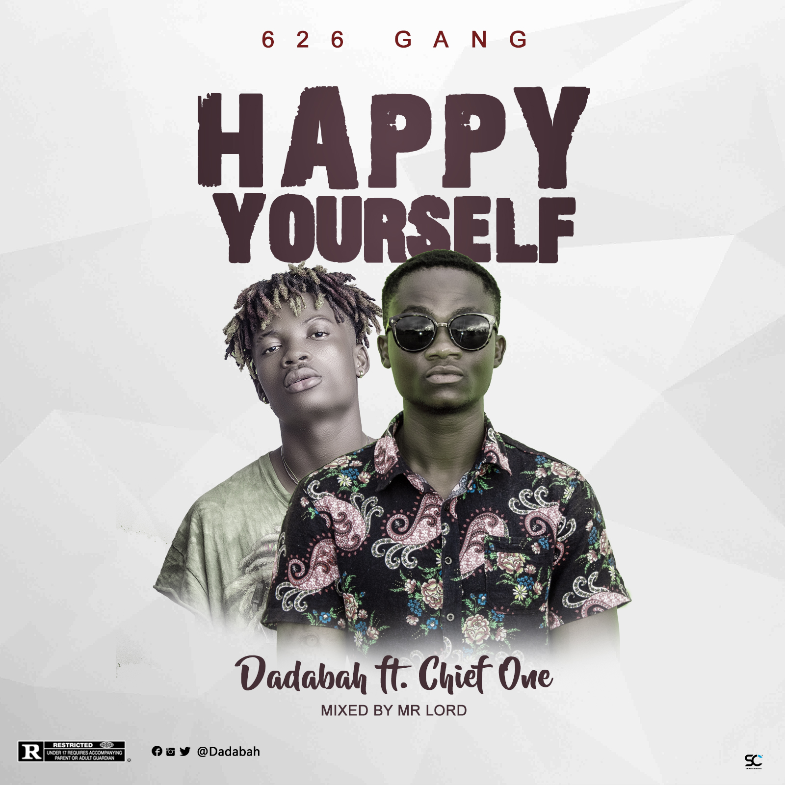 Dadabah Ft Chief One - Happy Yourself (Mixed By Mr. Lord)