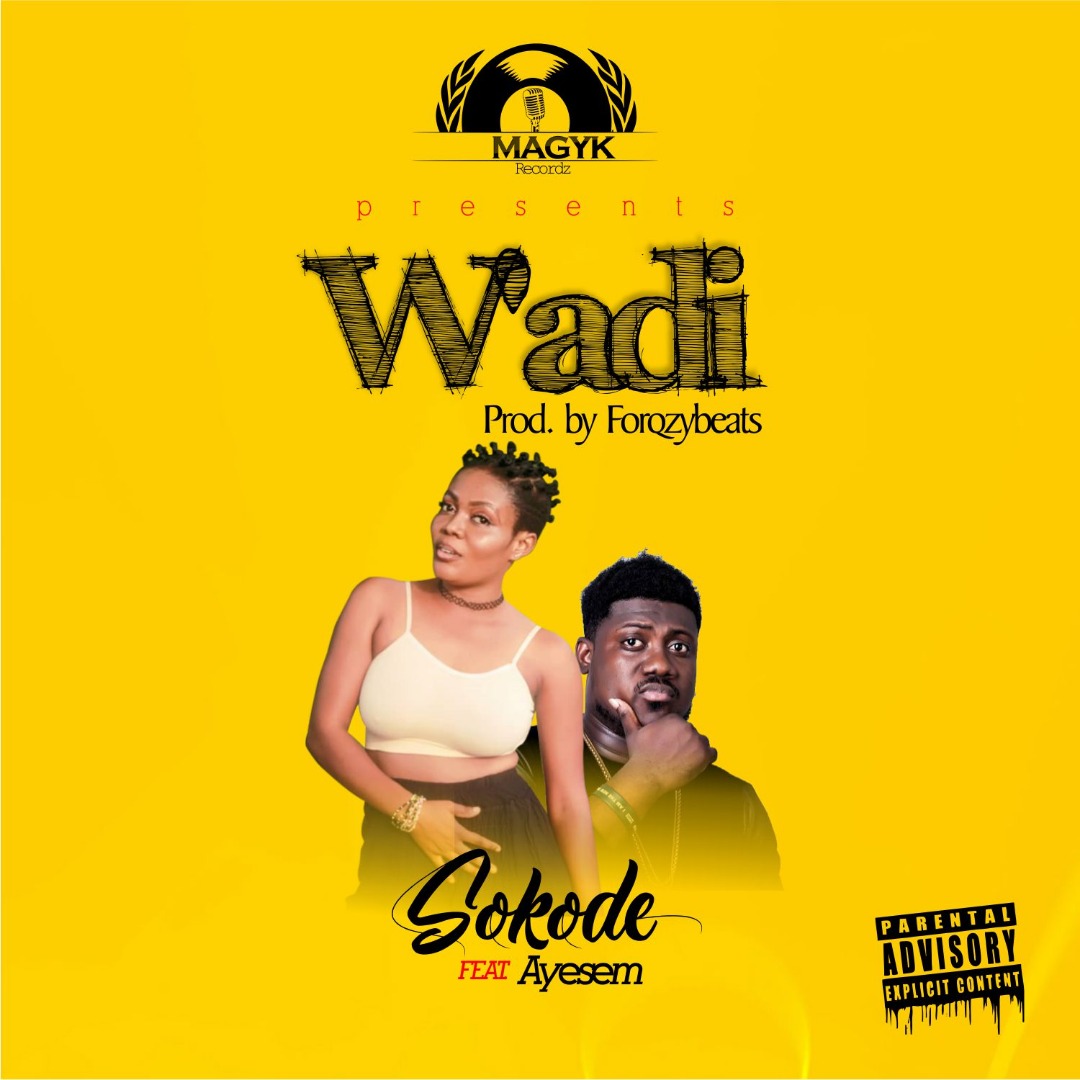 Fast Rising Ghanaian Female Singer, Sokod3 has released yet another jam titled “W'adi” which translates from local Ghanaian Twi dialect. The song “W’adi” features rapper cum singer Ayesem and produced by one of the sort after sound engineer currently in Ghana, Forqzybeatz. Sokod3 ft. Ayesem - W`adi (Prod by Forqzy beatz)