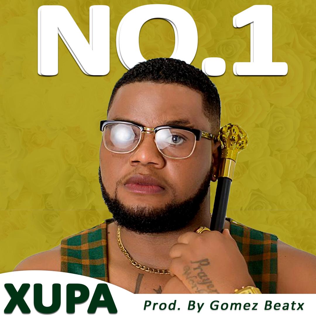 Xupa - No1 (Prod by Gomez Beatx)(Audio + Video)