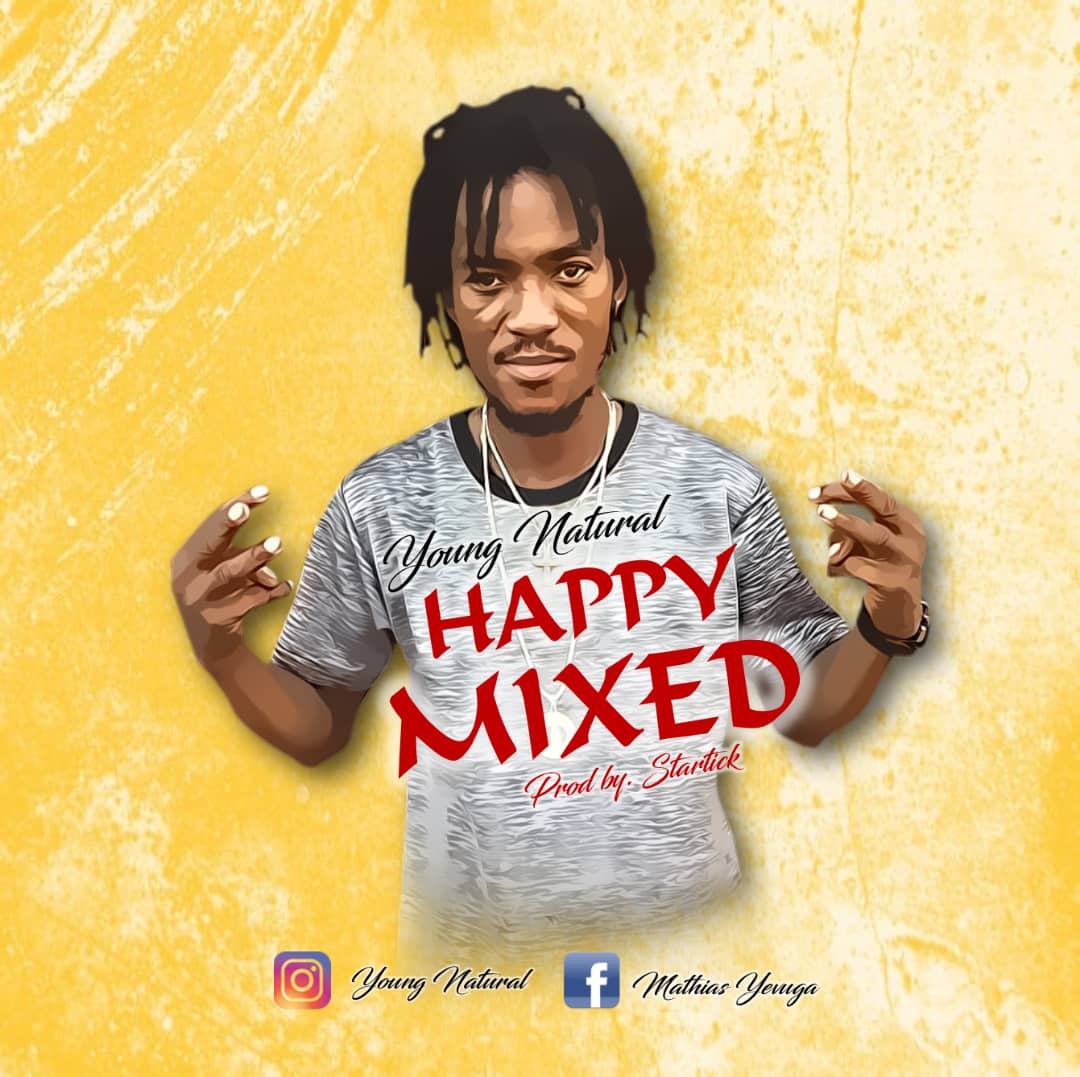 Young Natural - Happy Mixed (Prod by Startick)