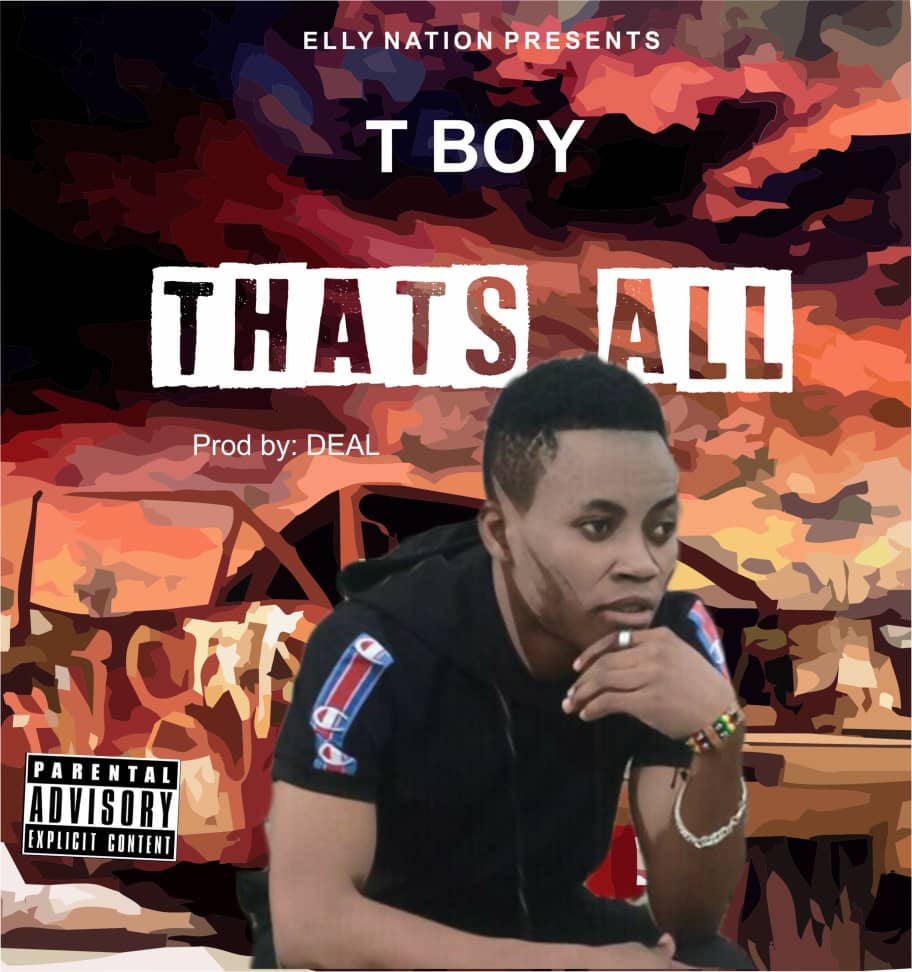 T Boy Gh - That's All (Prod. By Deal) » Dklassgh.com