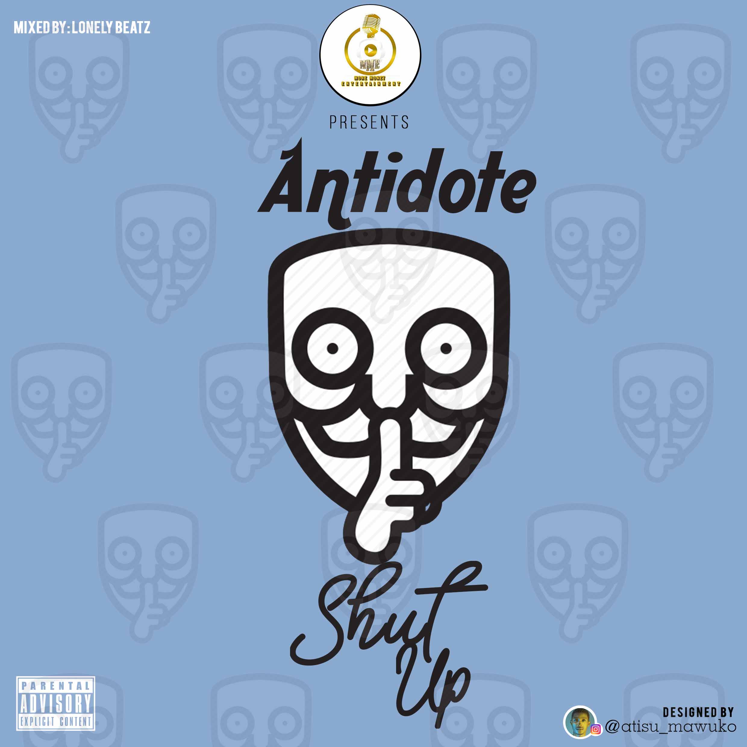 Antidote - Shut Up (Mixed by LonelyBeatz)