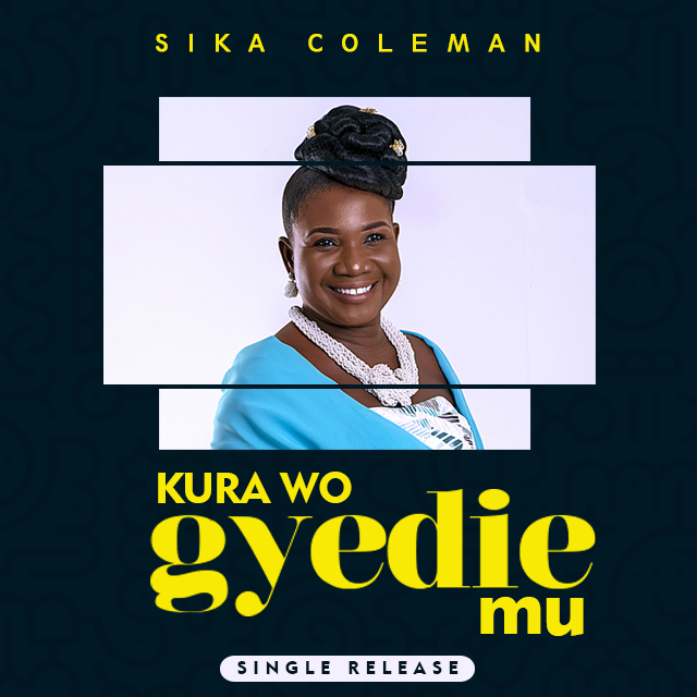 Sika Coleman - Kura Wo Gyedie Mu