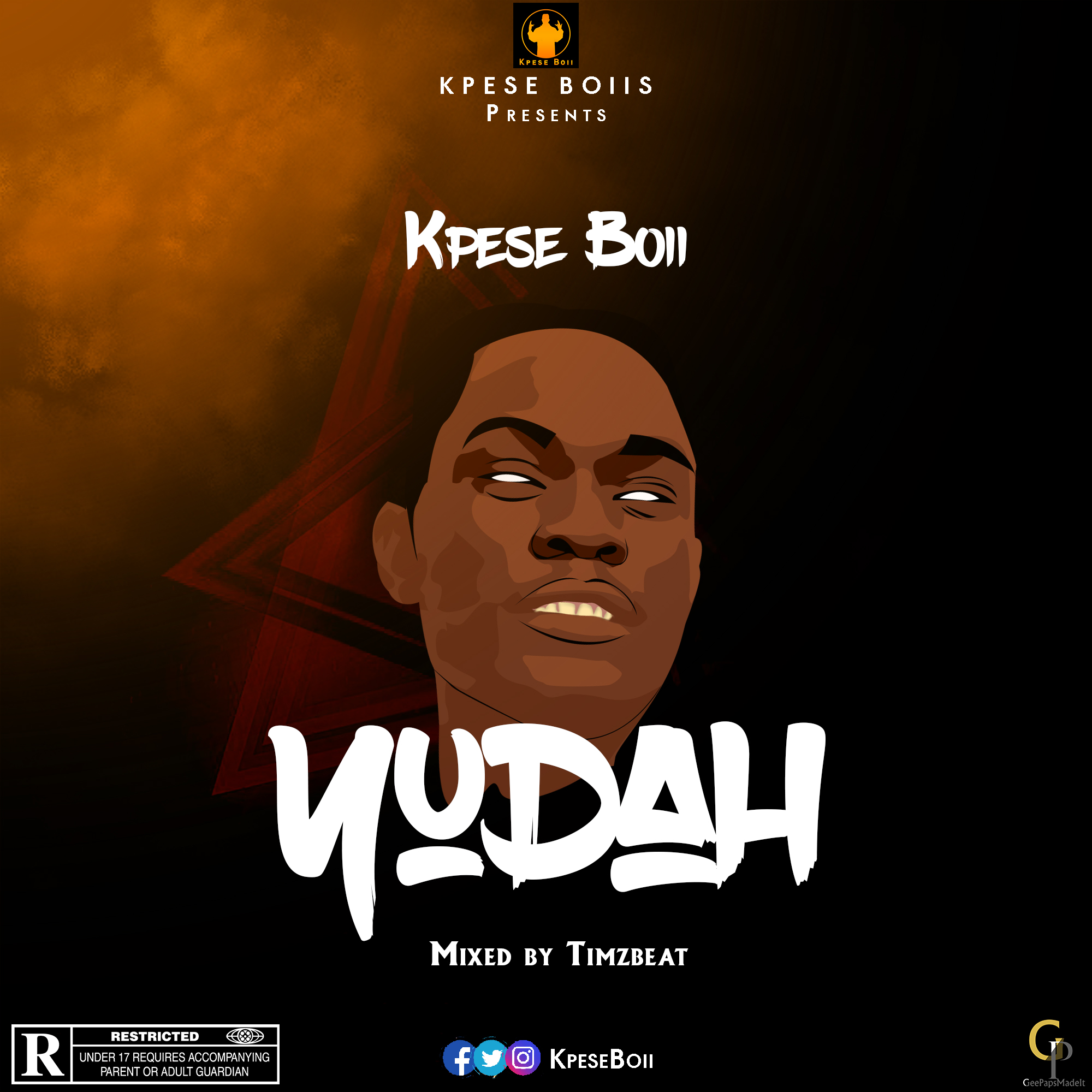 Kpese Boii - Yudah (Mixed by Timzbeatz)