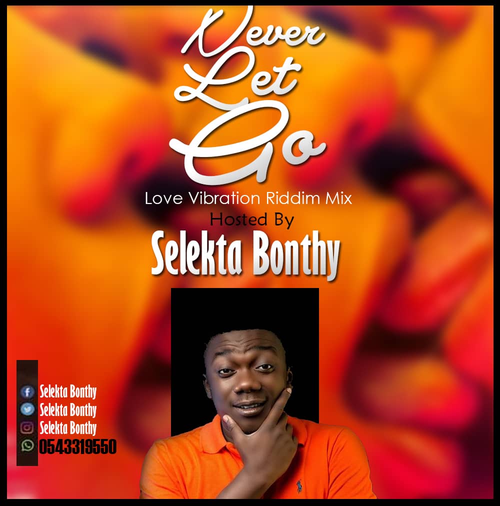 Selekta Bonty - Never Let Go