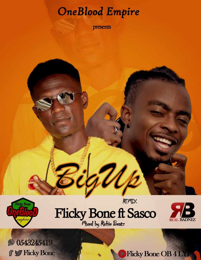 Flicky Bone ft. Sasco – Big Up (Mixed By DJ Richie)