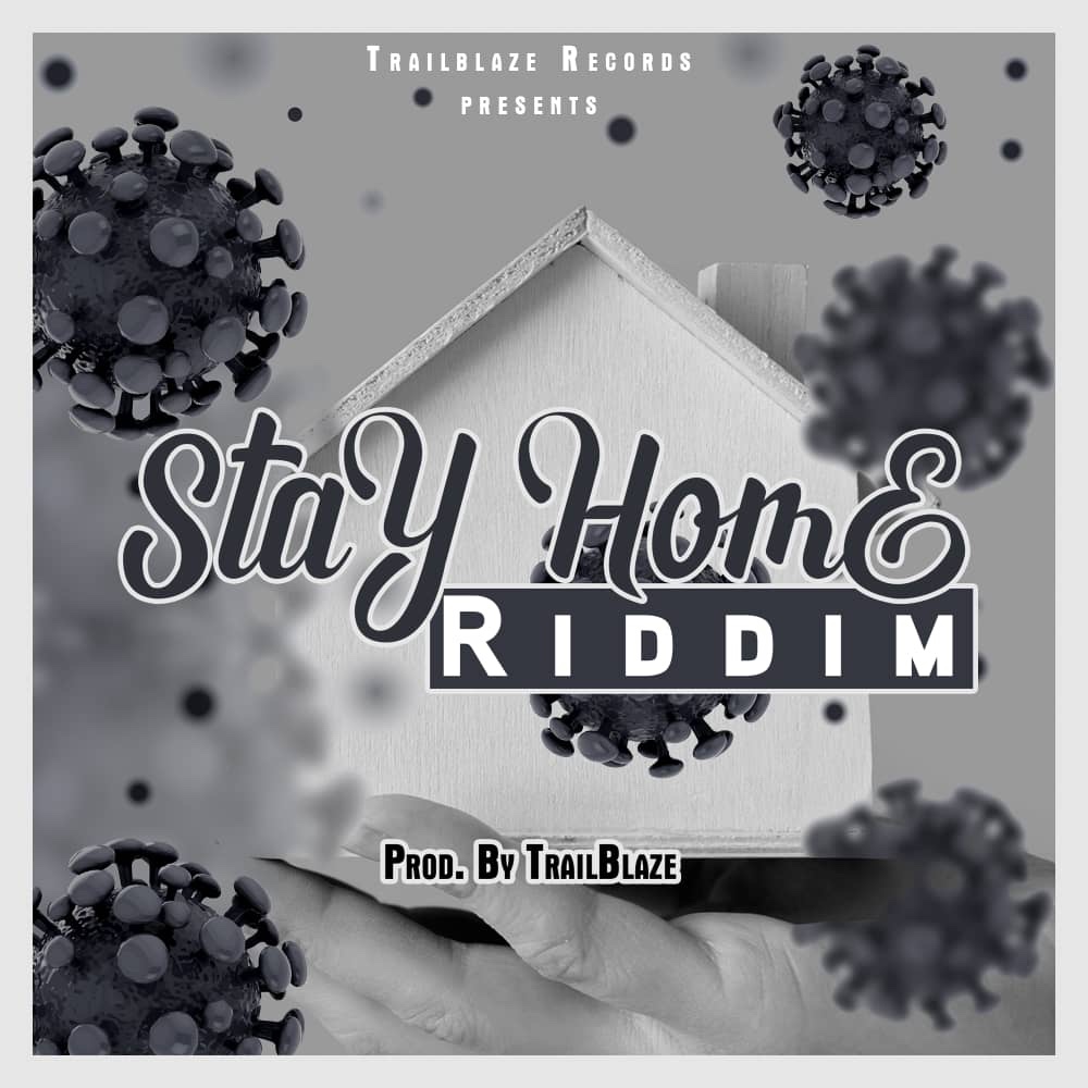 Free Beat: Stay Home riddim (Prod. by TrailBlaze)
