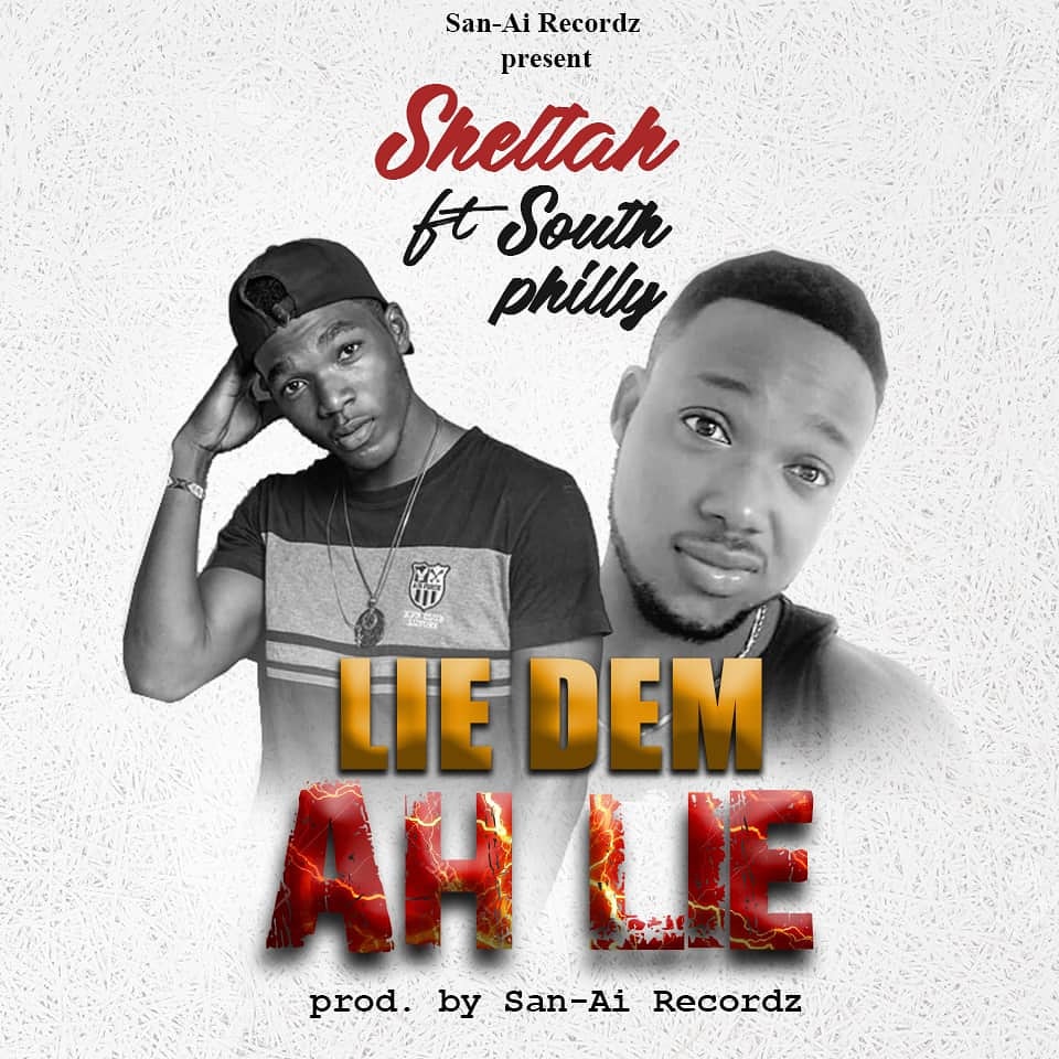 Sheltah ft South Philly - Lie Dem Ah Lie (Prod by San-Ai Recordz)