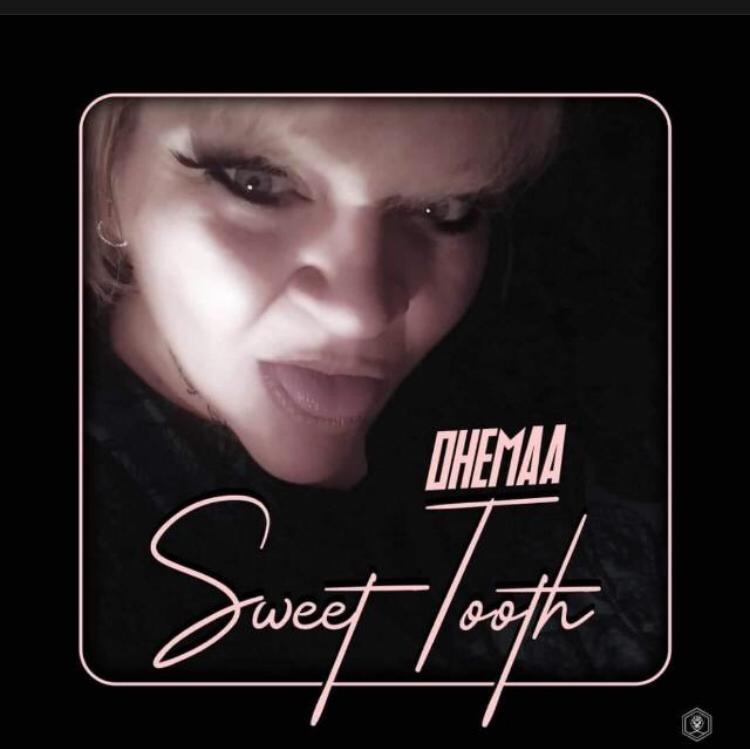 Ohemaa - Sweet Tooth