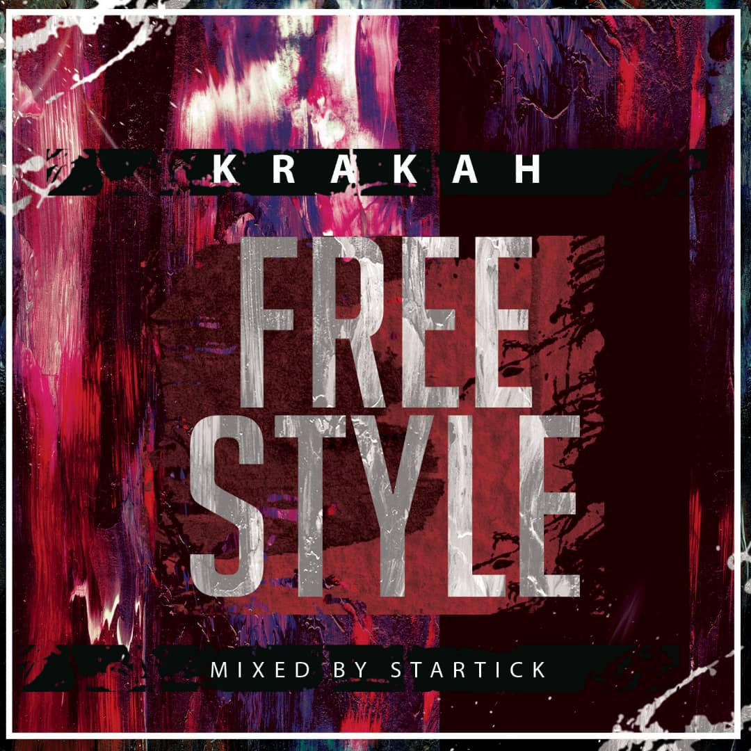 Krakah - Freestyle (Mixed by Startick)