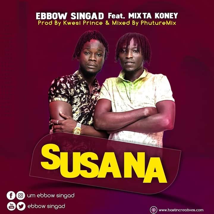 Ebbow Singad Ft. Mixta Koney – Susana