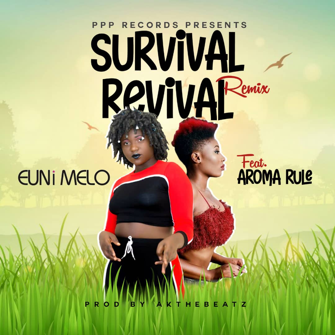 Euni Melo ft Aroma Rule - Survival Revival Remix
