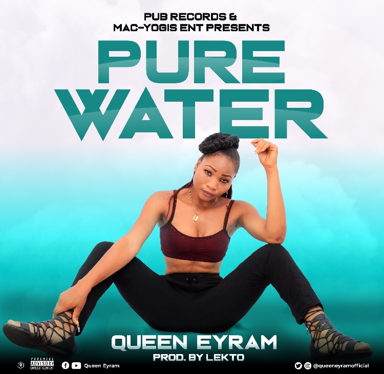 Queen Eyram - Pure Water