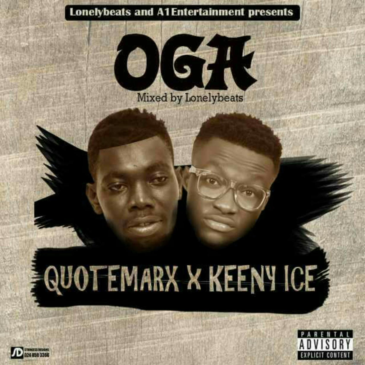 Quotemax – Oga ft Keeny ice
