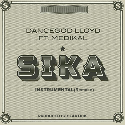 Dancegod LLoyd ft Medikal Sika Instrumental