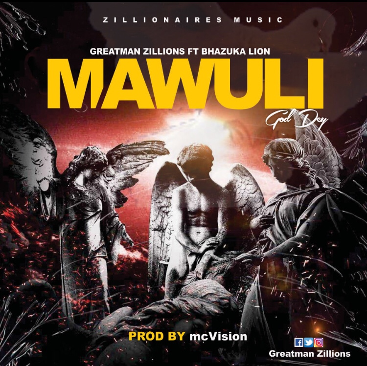 Greatman Zillion ft. Bhazuka Lion - Mawuli