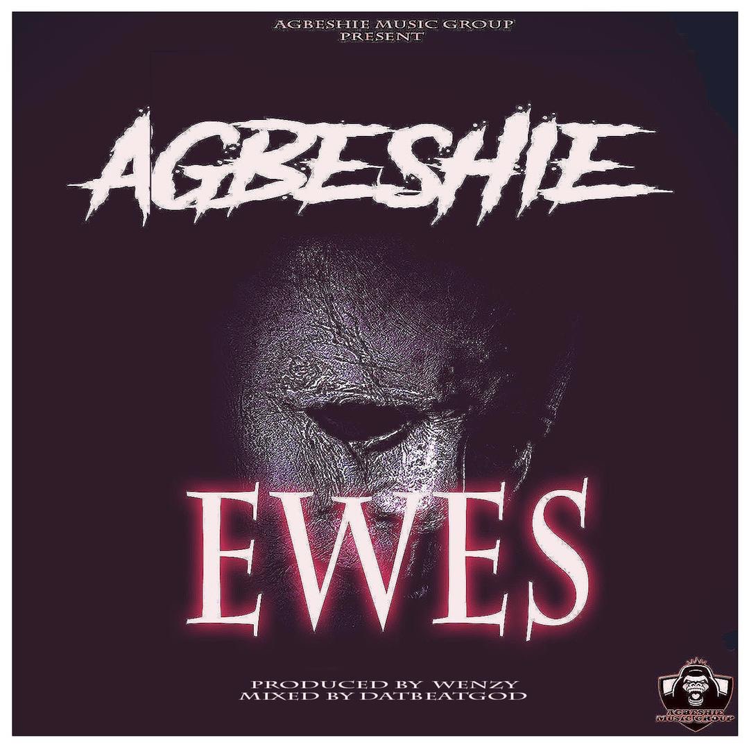 Agbeshie - Ewes