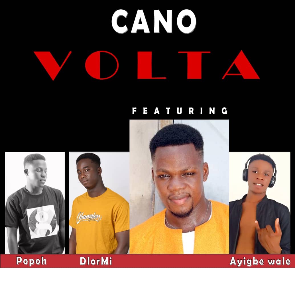 Cano ft Ayigbe Wale x Popoh x Dlomi - Volta