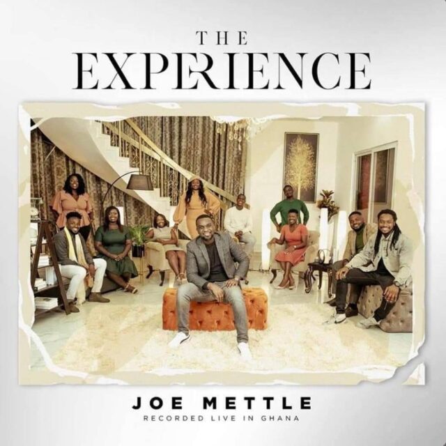 Joe Mettle ,The Experience album