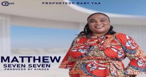 Prophetess Baby Yaa – Matthew 7:7