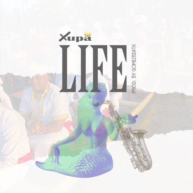 Xupa - Life