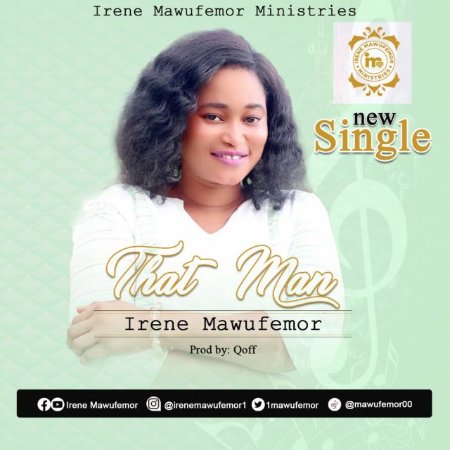 Irene Mawufemor – That Man