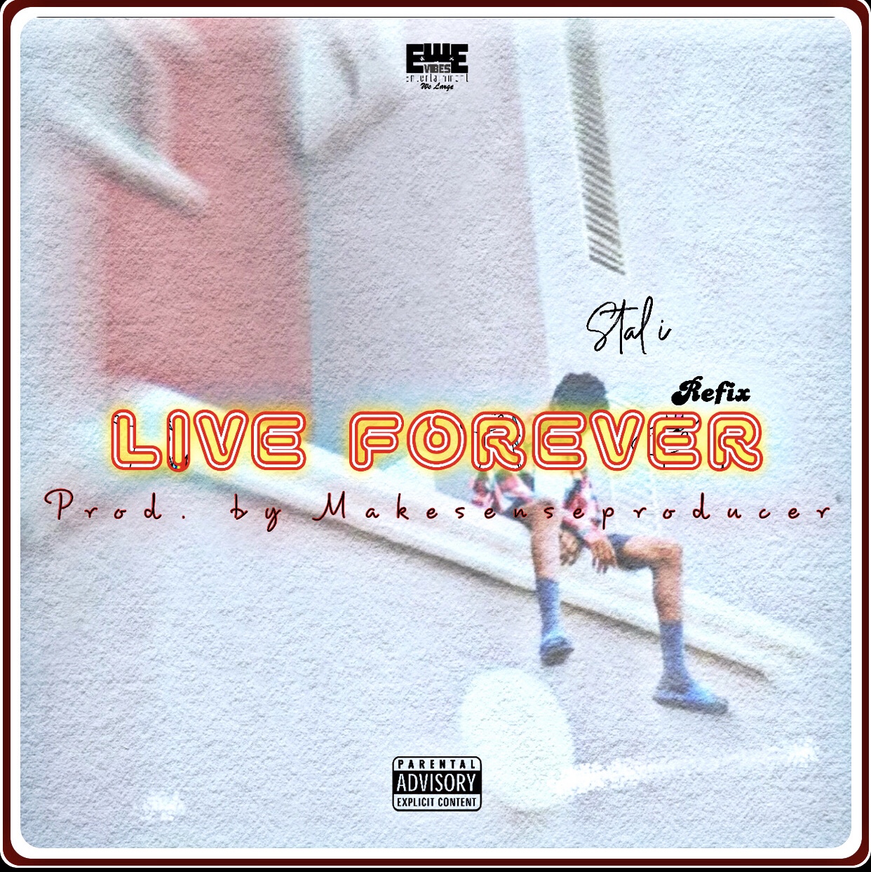 Stal i - Live Forever
