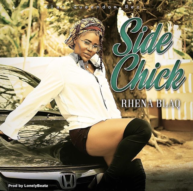 Rhena Blaq - Side Chick