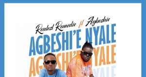 Realest Remedie ft Agbeshie - Agbeshie Nyale