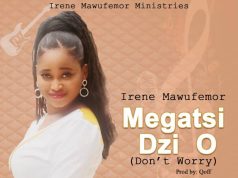Irene Mawufemor - Megatsi Dzi O