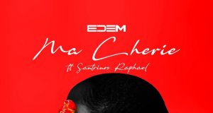 Edem ft. Santrinos Raphael – Ma Cherie