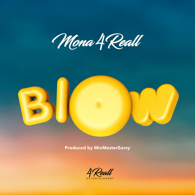 Mona4Real – Blow