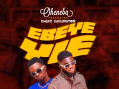 Oheneba - Ebeye Yie ft. Kweku Darlington