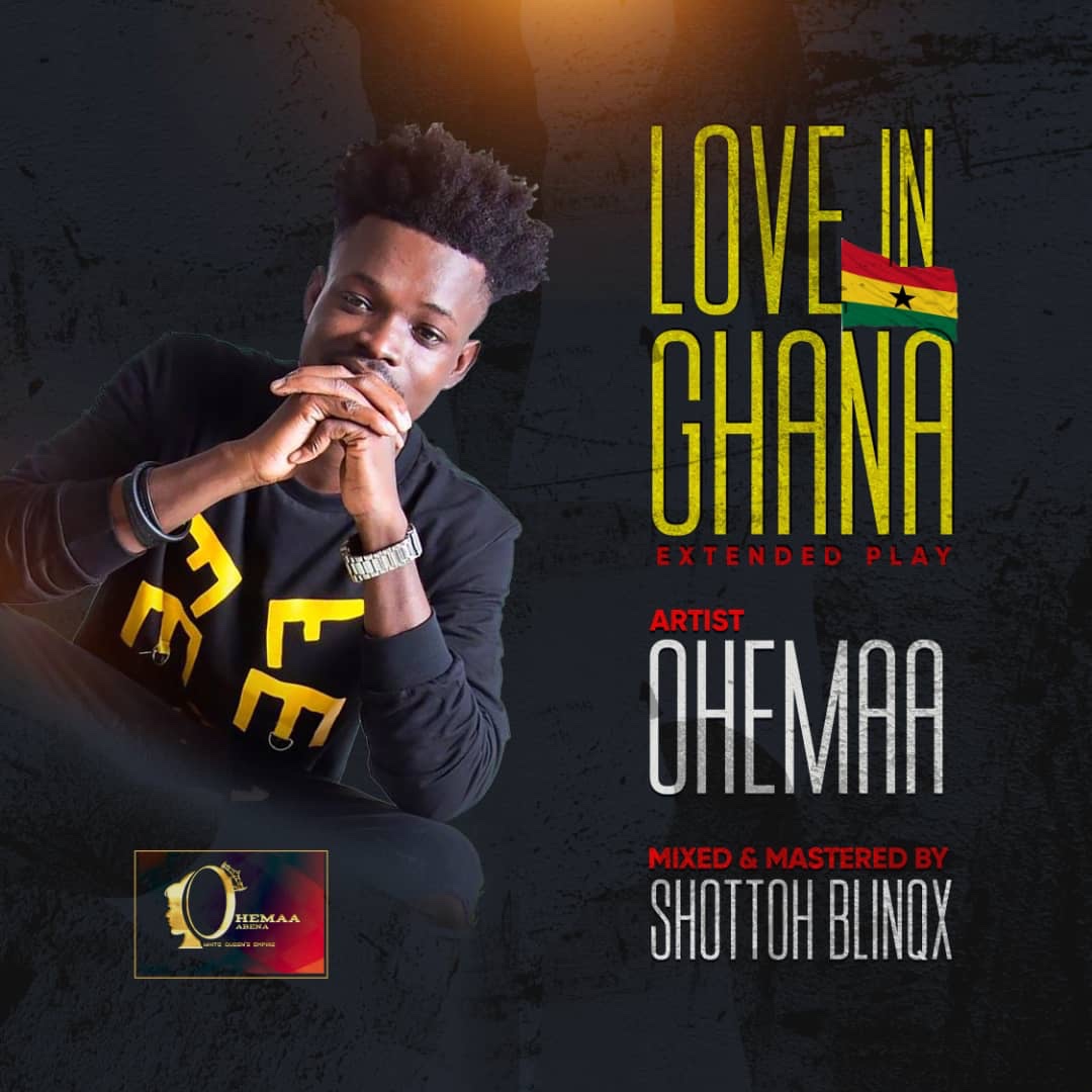 Ohemaa – Love in Ghana EP