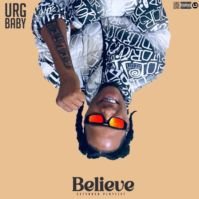 URG Baby - Believe Ep