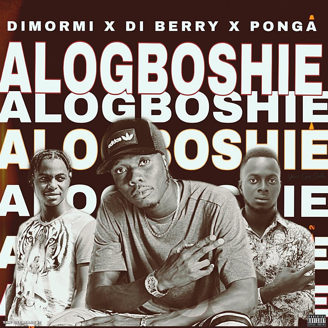 Dimormi ft Di Berry x Ponga - Alogboshie (Prod by DM)