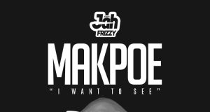 Jah Frizzy - Makpoe (Prod by Pizzaro Beatz)
