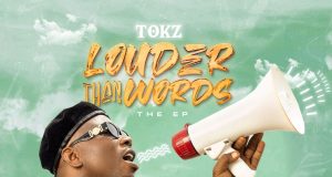 Tokz - Louder Than Words EP - LISTEN