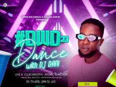 Dance with DJ Dani (DWD) slated for 17th April 2024