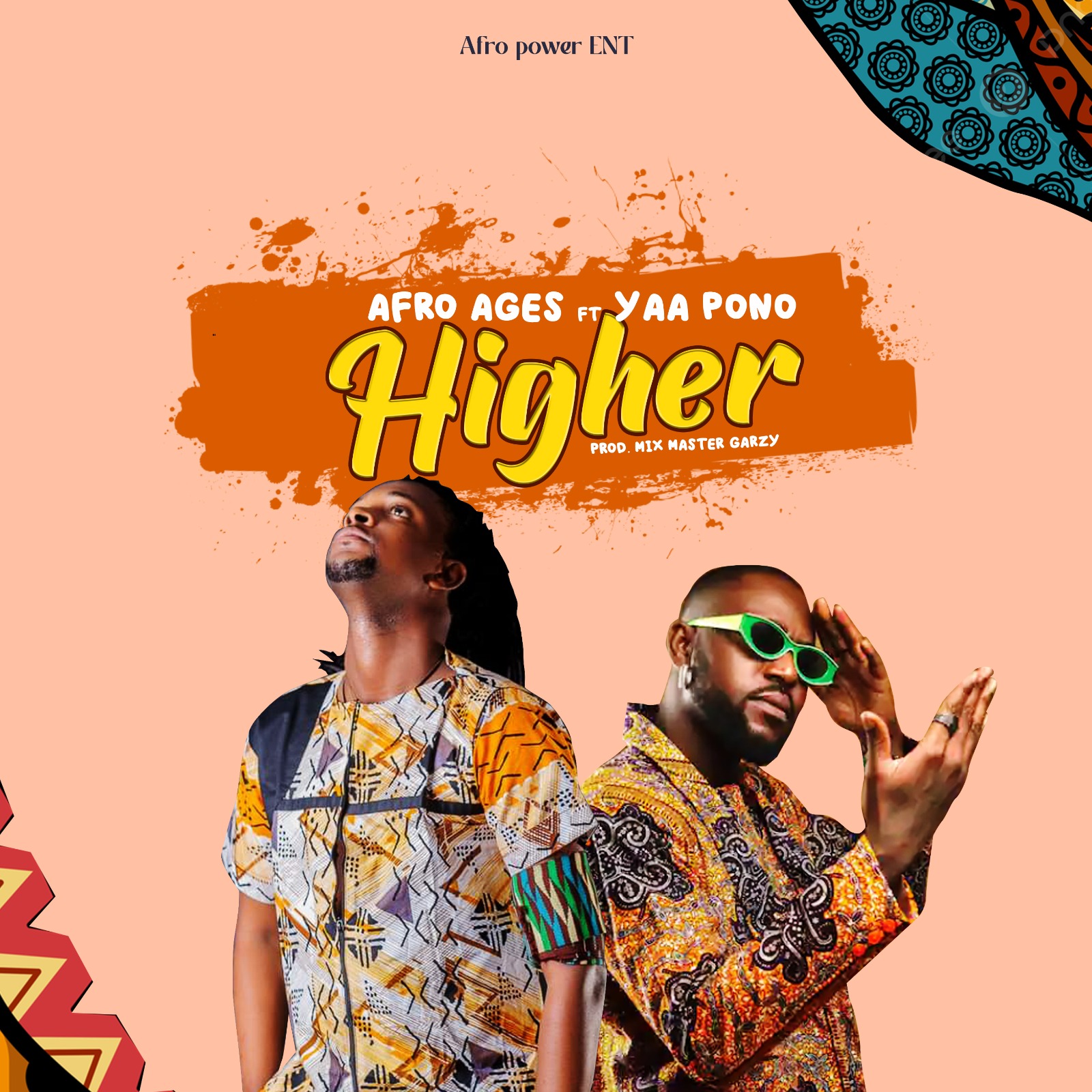 Afro Ages ft Yaa Pono - Higher (Prod by Mix Master Garzy)