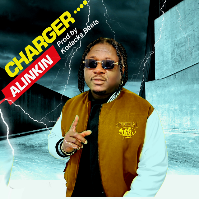 Alinkin - Charger (Prod by Kodacks Beats)