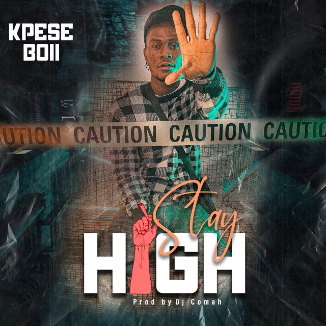 Kpese Boii - Stay High (Mixed by TrailBlaze Studio)