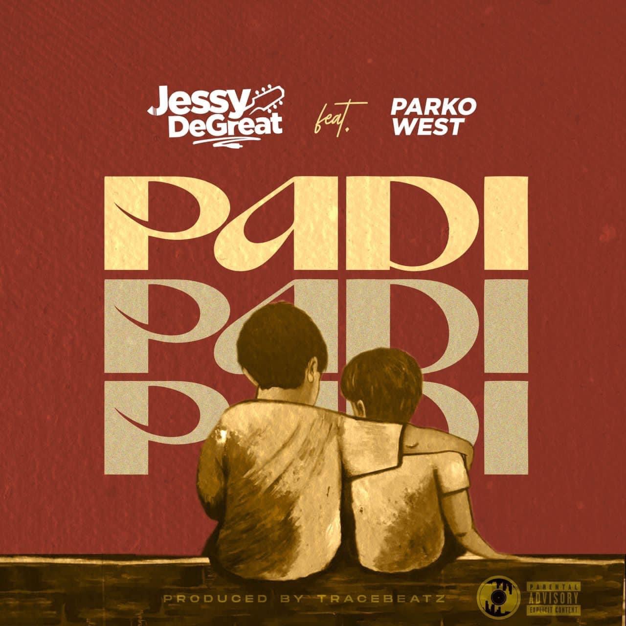 Jessy DeGreat - PADI ft Parko West 